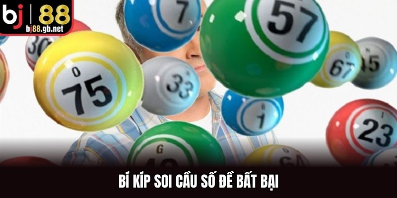 Bí kíp soi cầu số đề bất bại